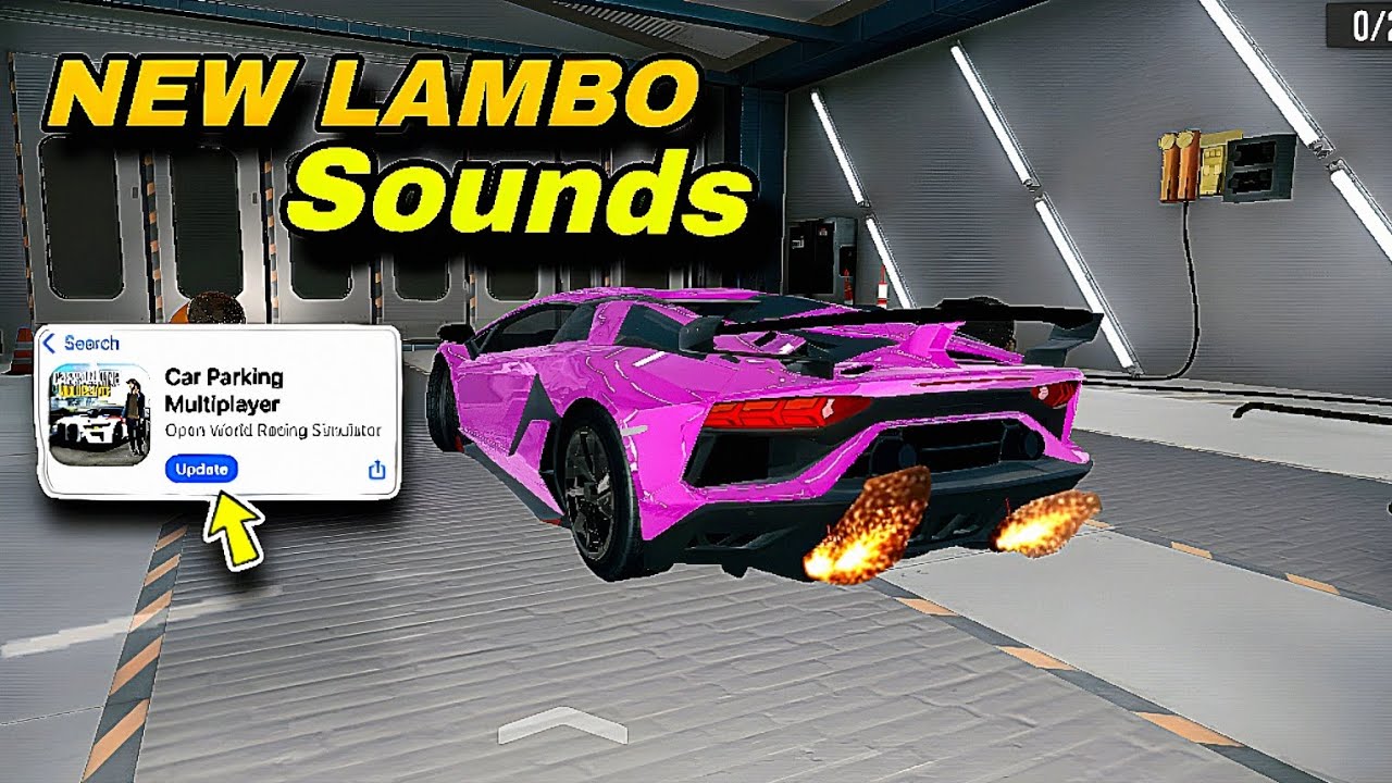 Lamborghini Car Sounds Are BACK! | Car Parking Multiplayer New Update.