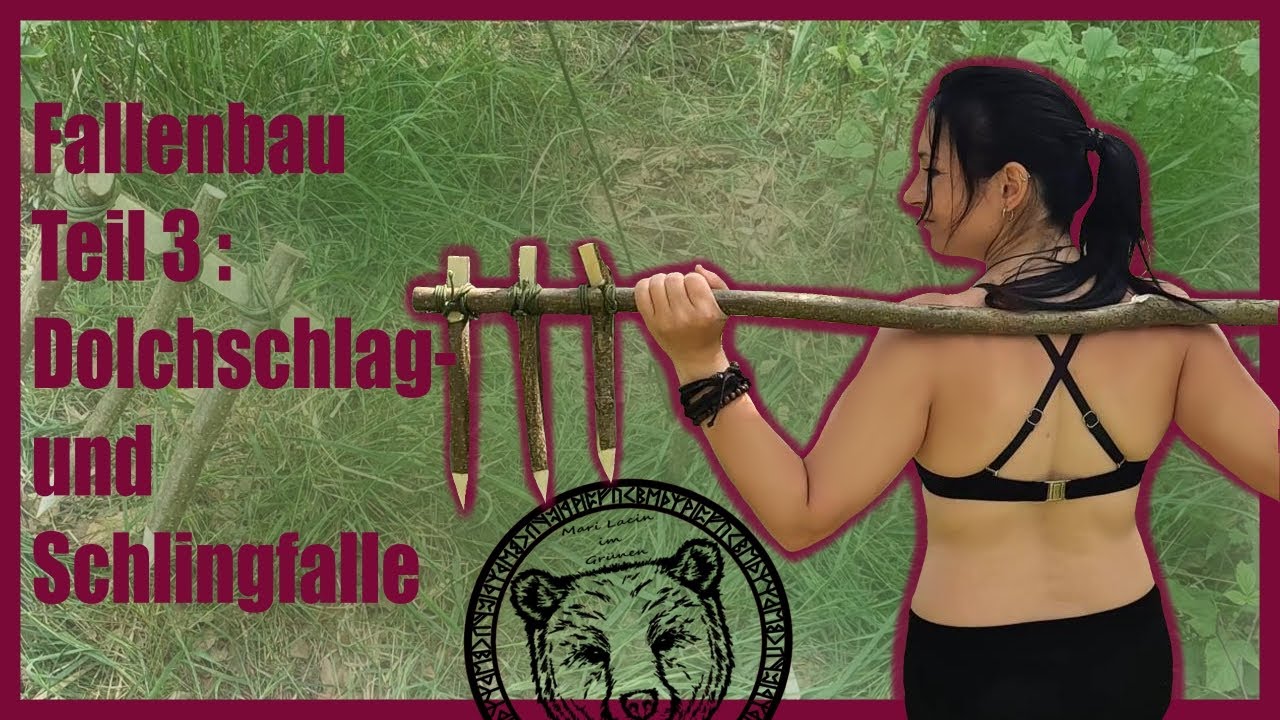 Dolchschlagfalle und Schlingfalle | Fallenbau Teil 3