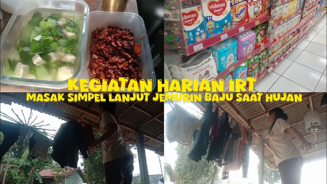 KEGIATAN HARIAN IRT/MASAK SIMPEL LANJUT JEMURIN BAJU SAAT HUJAN