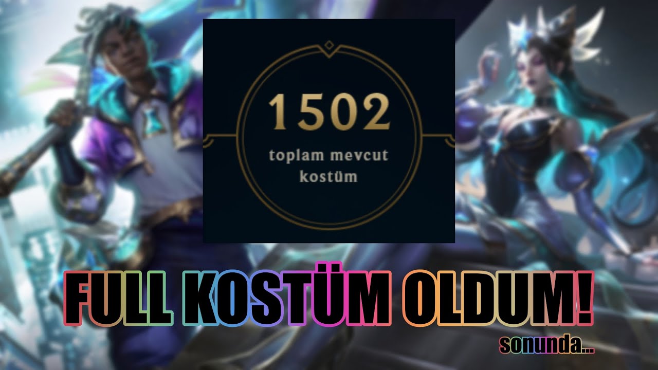 LEAGUE OF LEGENDS'IN BÜTÜN KOSTÜMLERİNİ ALDIM! LoL Full Skin