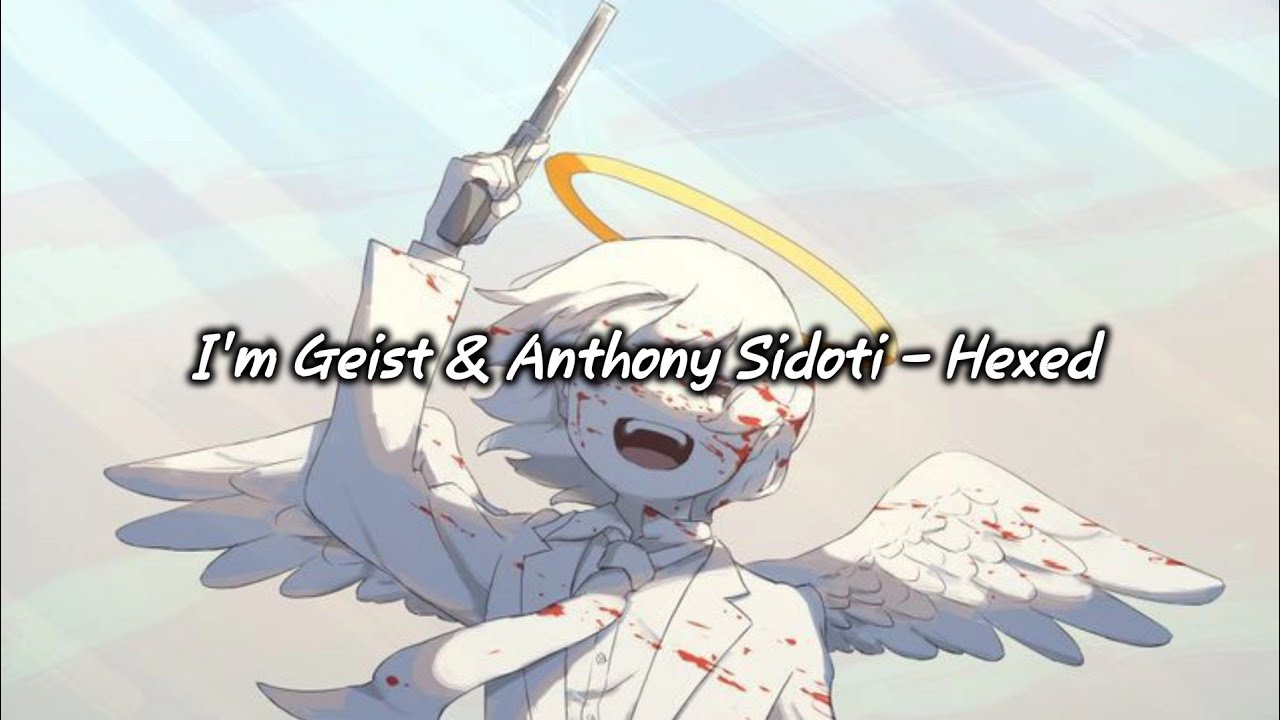 I'm Geist & Anthony Sidoti - Hexed (Sub español)