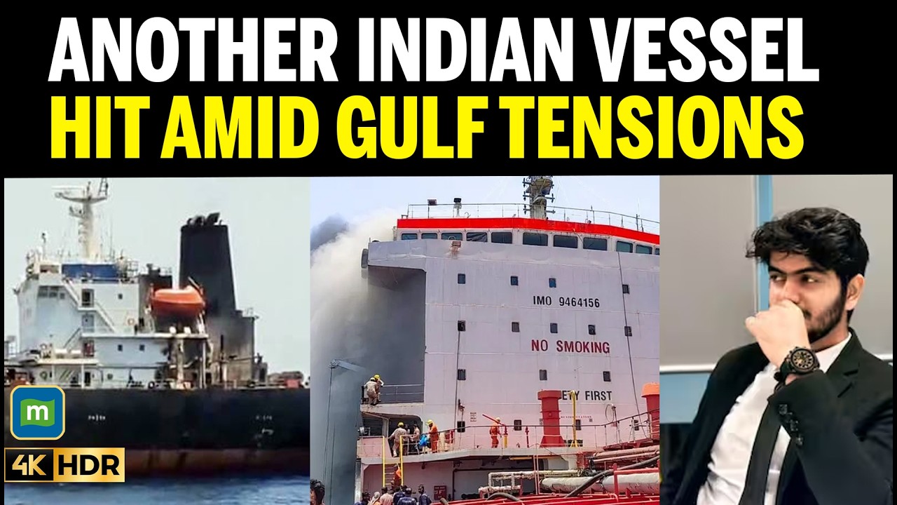 Third Vessel Carrying Indian Crew Reportedly Attacked In Gulf Amid Rising Regional Tensions