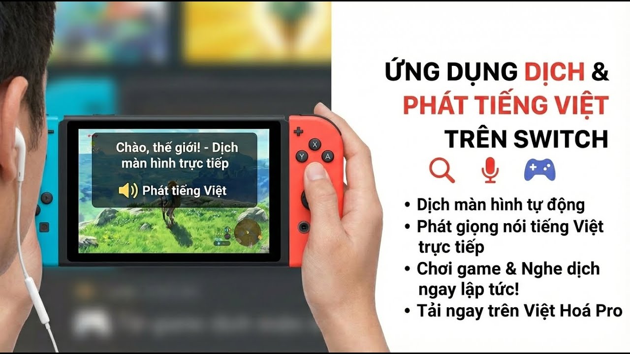 Cài đặt dịch màn hình và thuyết minh trên switch - việt hóa tự động trên nintendo switch