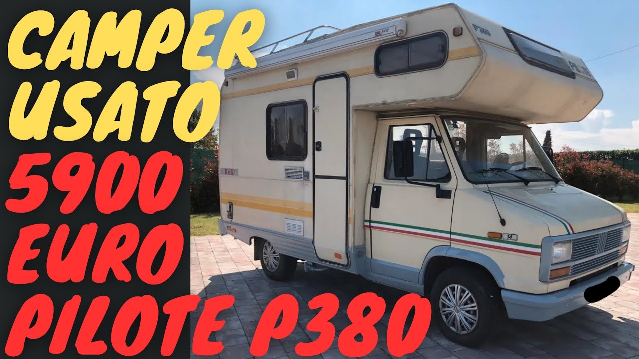 CAMPER USATO 5900 EURO PILOTE P380