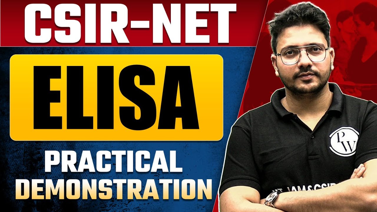 ELISA Practical Demonstration | CSIR-NET DEC. 2023