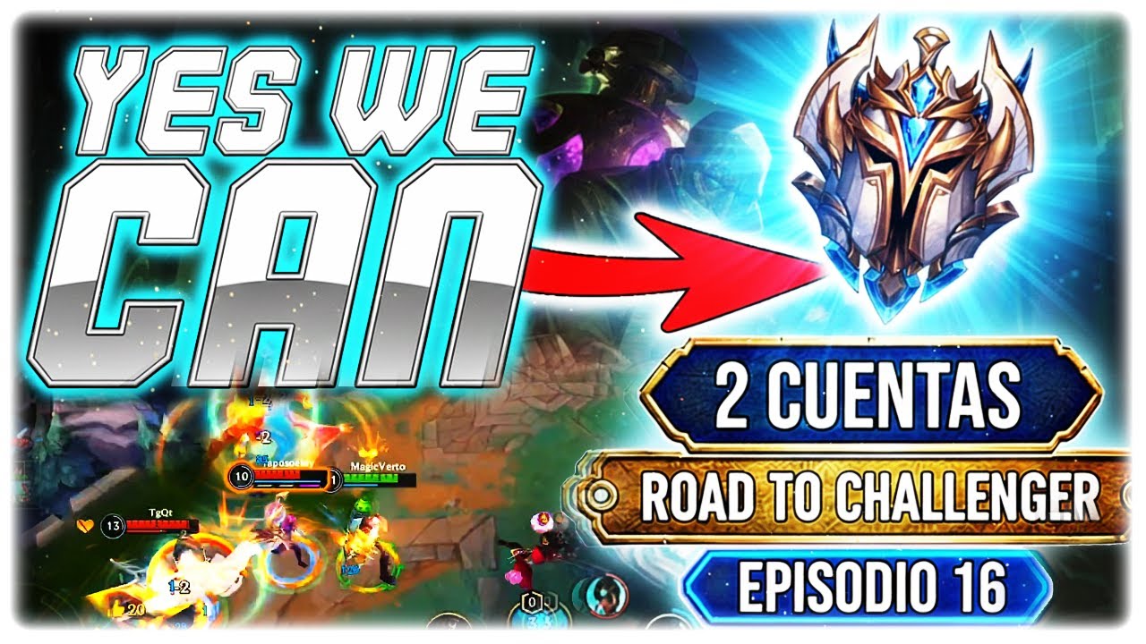 PODEMOS HACER DE NUEVO HISTORIA SUBIENDO DOS CUENTAS A CHALLENGER EN WILD RIFT!