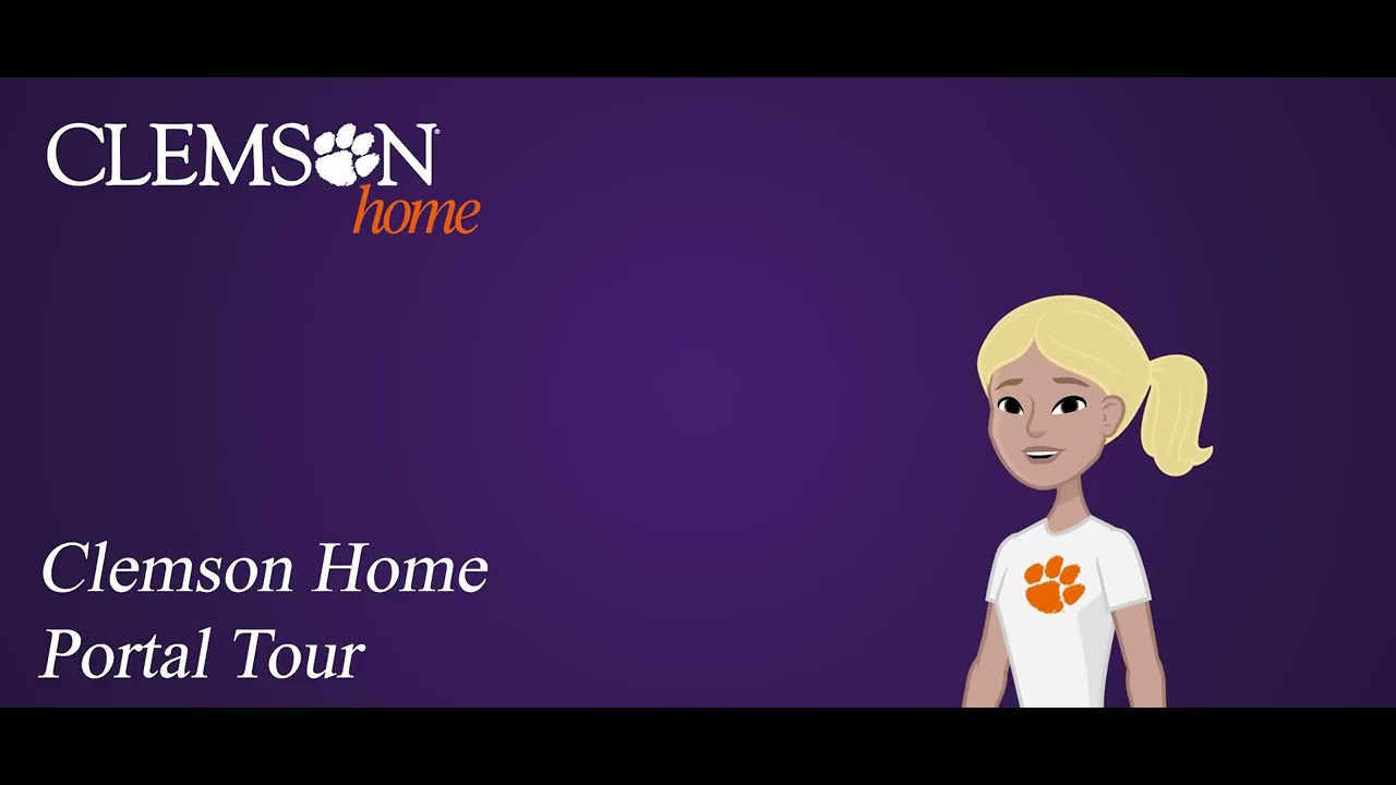 Clemson Home Portal Tour