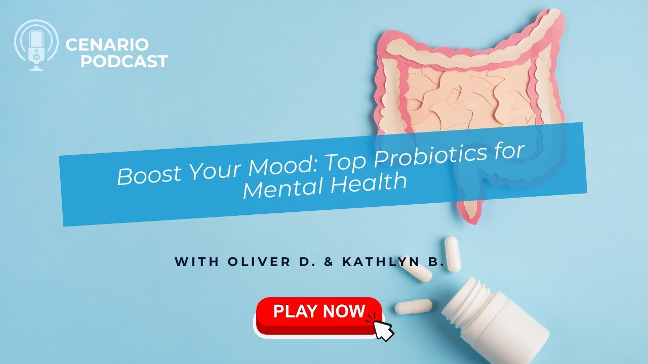 Boost Your Mood Top Probiotics for Mental Health