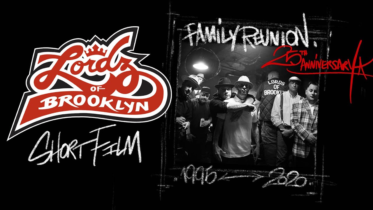 Lordz of Brooklyn - Family Reunion Short Film