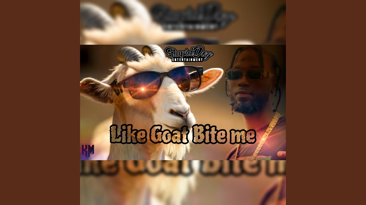Like Goat Bite Me
