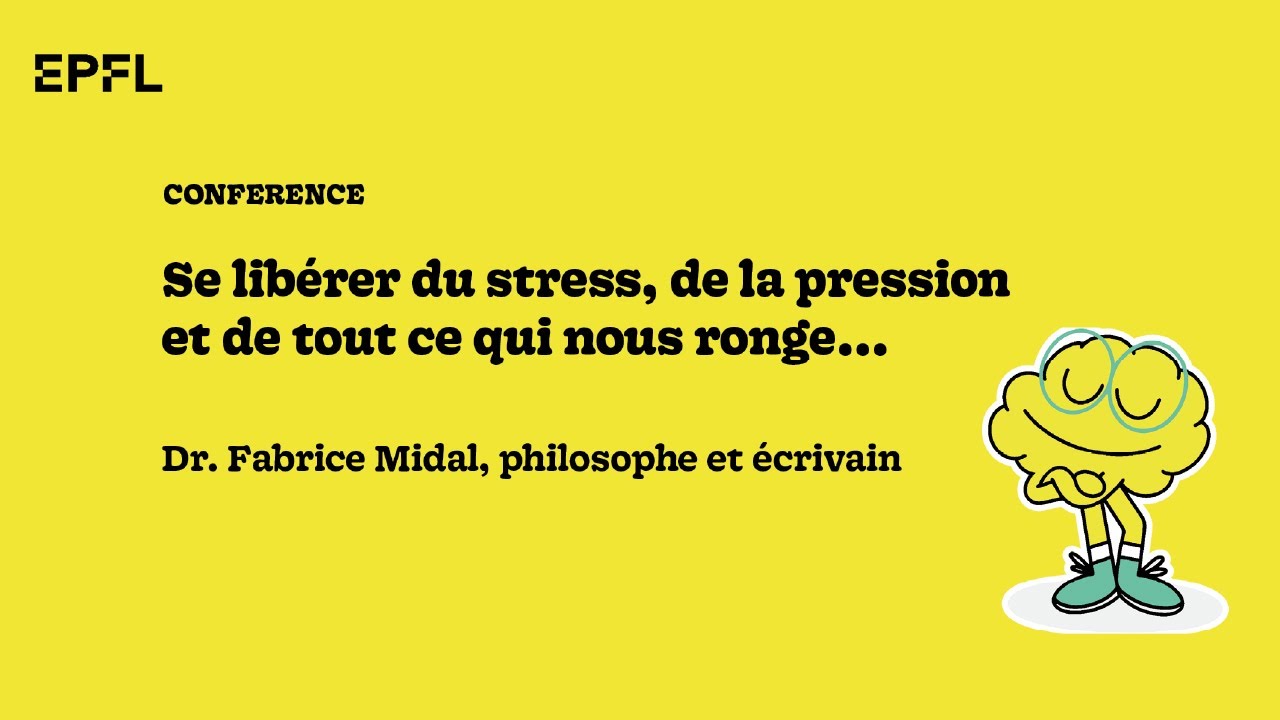 Fabrice Midal: Se libérer du stress, de la pression et de tout ce qui nous ronge…