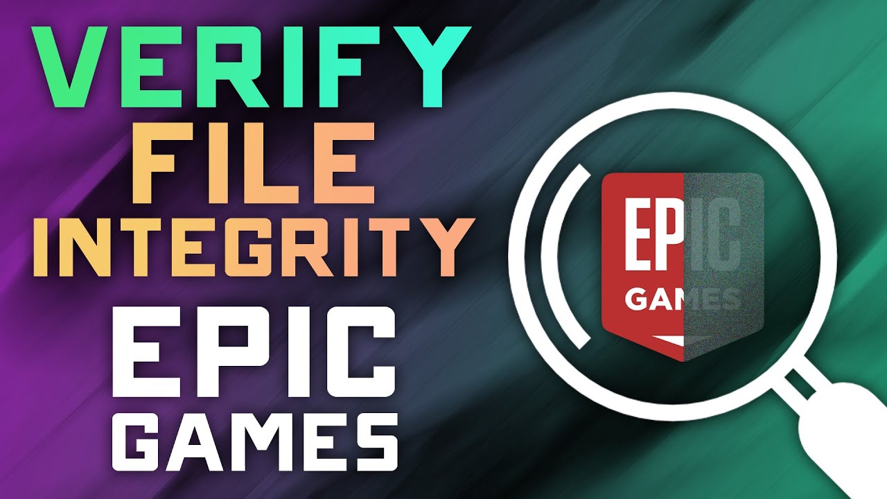How to Verify the File Integrity of Games Installed with Epic Games Launcher