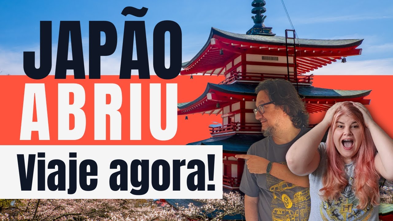 JAPÃO ABRIU PARA O TURISMO. ESTÁ MAIS BARATO VIAJAR PRA LÁ E NÓS TE CONTAMOS TUDO!!!!