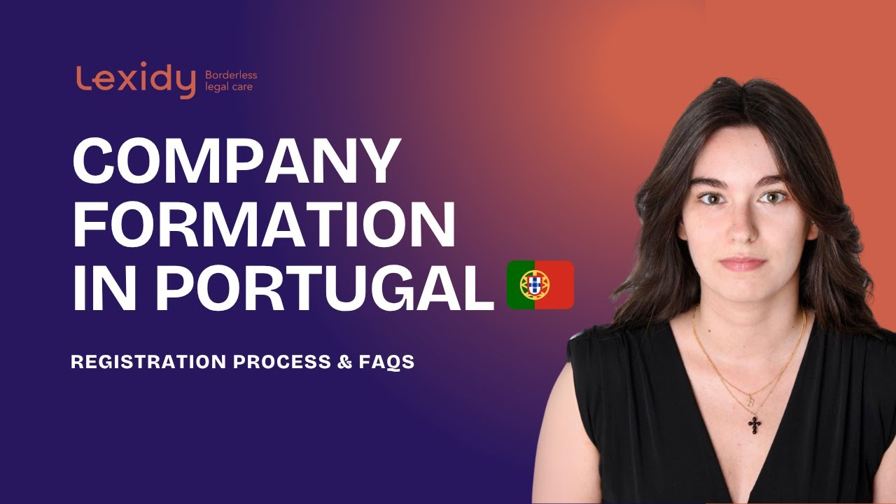 Company Formation in Portugal: Registration Process & Requirements