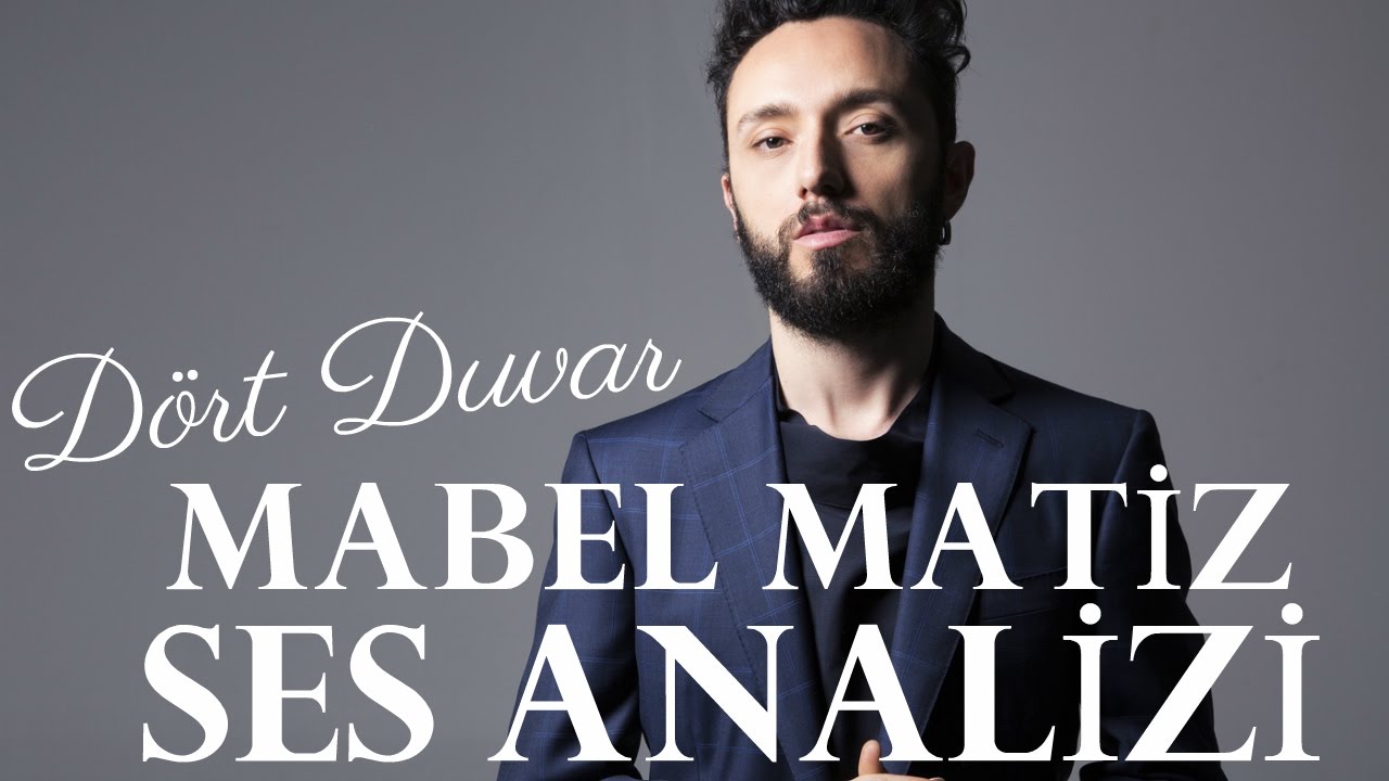 Mabel Matiz Ses Analizi