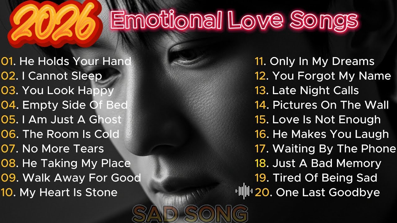 Heartbroken Love Songs💔😭 English Sad Song 2026 || Emotional Sad Songs🔥