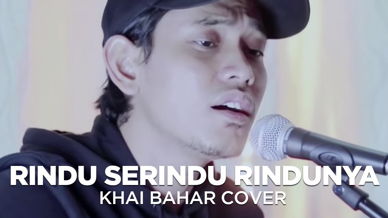 RINDU SERINDU RINDUNYA | SPOON (COVER BY KHAI BAHAR)