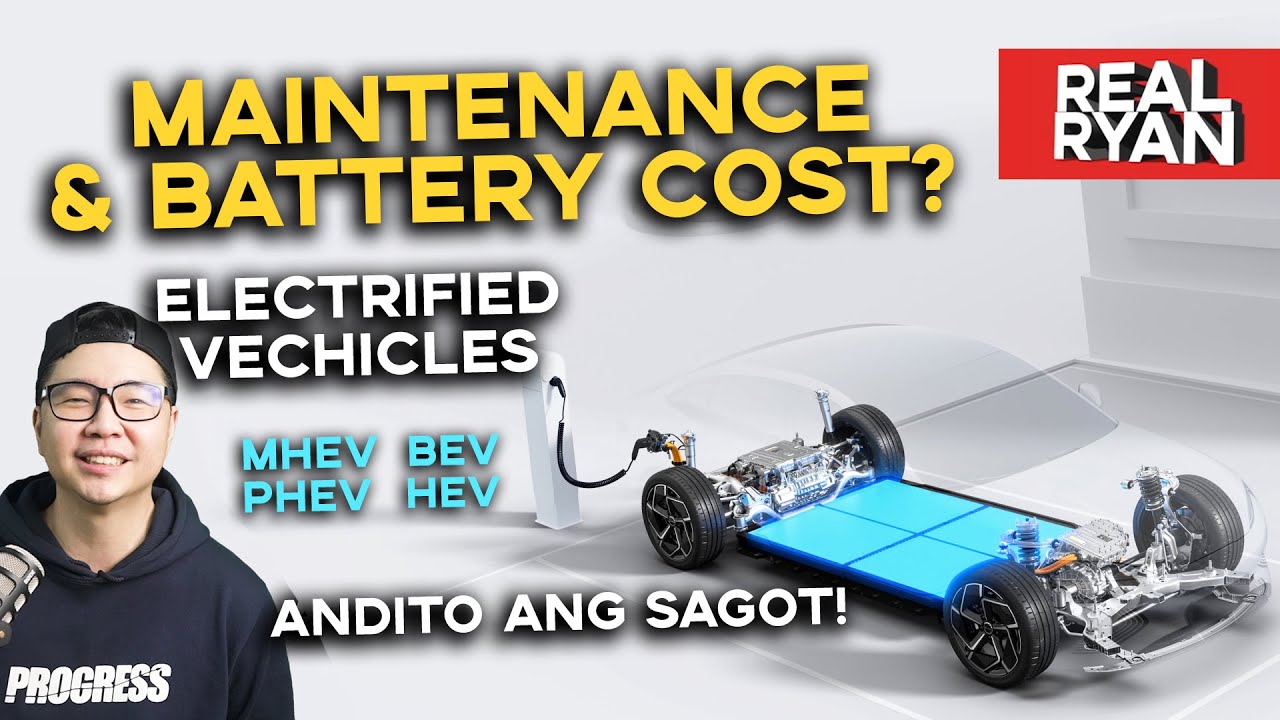 REAL TALK: MAINTENANCE AND BATTERY COST OF HYBRIDS AND EVS IN THE PHILIPPINES