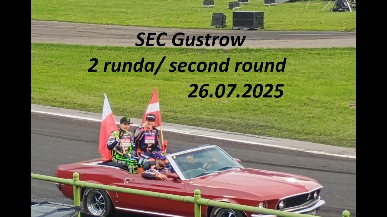 SEC runda 2/ second round Gustrow 26.07.2025