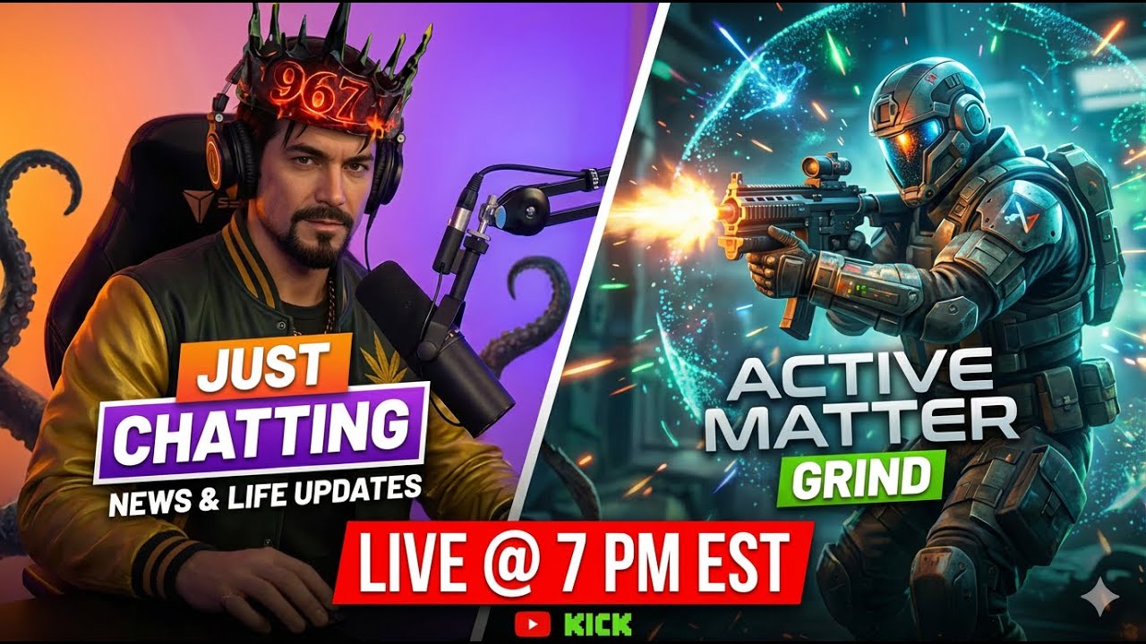 🔴 LIVE: News, Life Updates & ACTIVE MATTER Grind! 🎮 (DemonKing 100 Sub Special Week)
