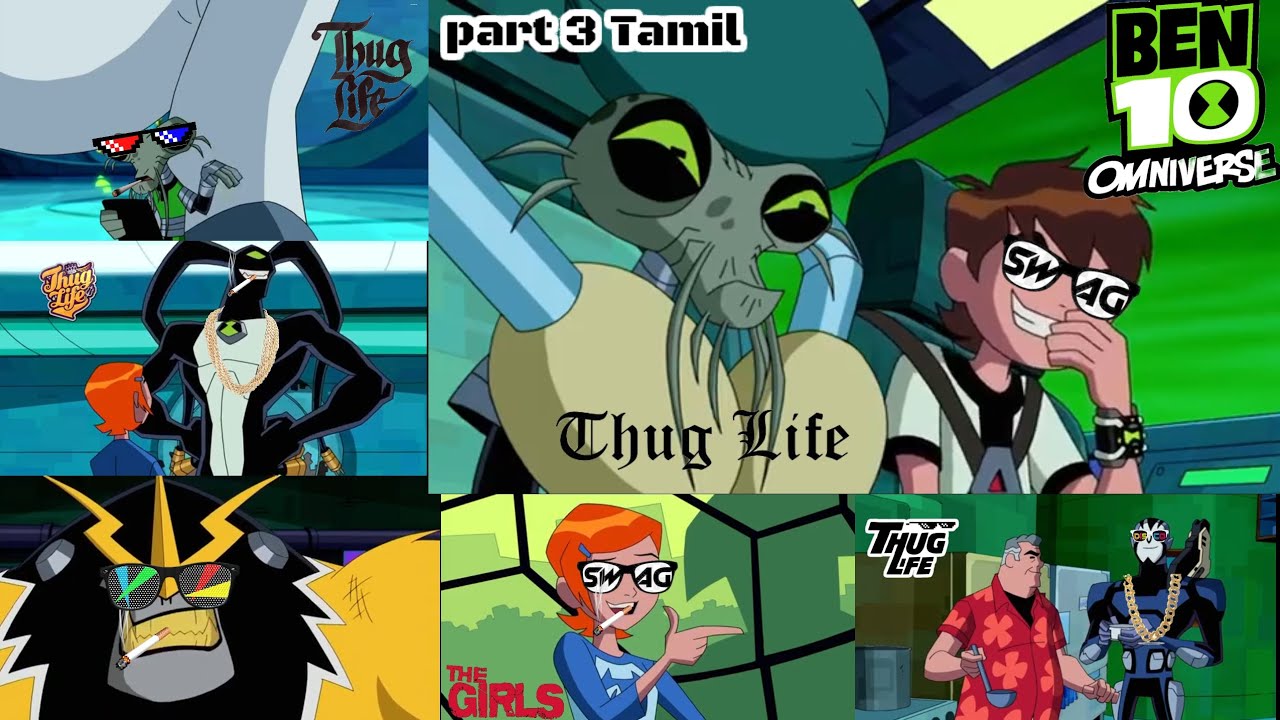 Ben10 Omniverse Thug Life Full comedy 😂❤️&zwj;🔥🤑🥶🤪😻😹😜👻(part 1) Tamil #Ben10Omniverse #Thuglife