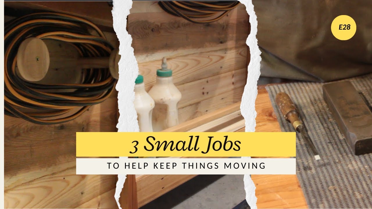 Small jobs to keep things moving