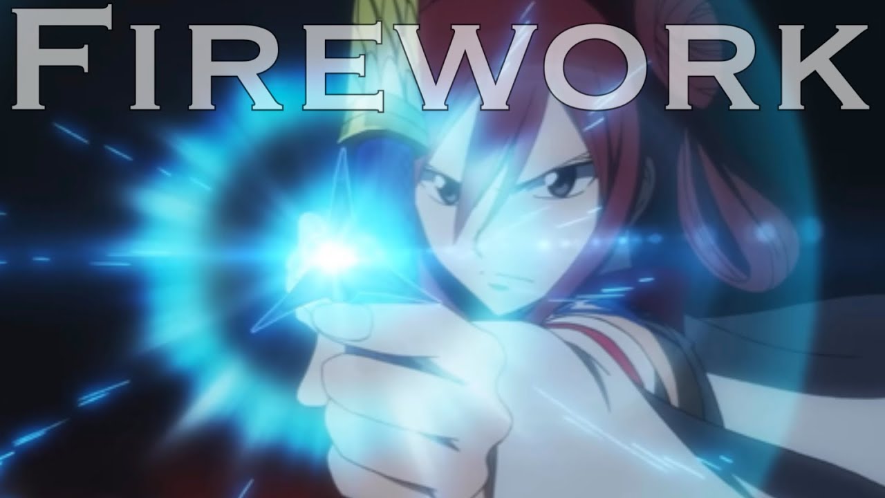 Firework || Erza Scarlet [Phoenix Priestess] [AMV]