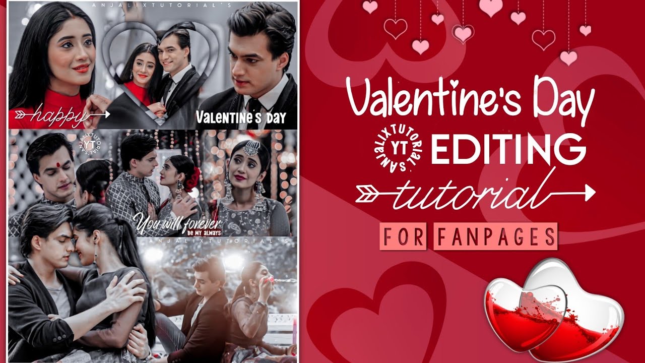 Valentine's day special 💝||Editing Tutorial||for Fanpages||By Anjalixtutorial's || #kaira