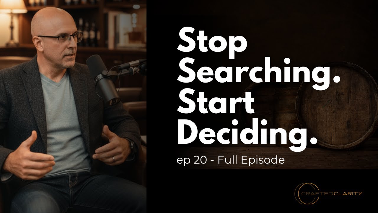 Why Clarity Feels Harder Than It Should: When Answers Delay the Decision | Crafted Clarity Podcast