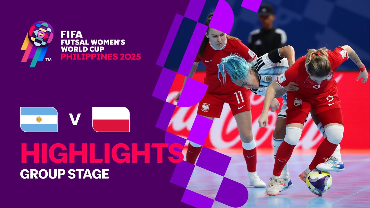 Argentina vs Poland | Highlights | FIFA Futsal Women's World Cup 2025&trade;