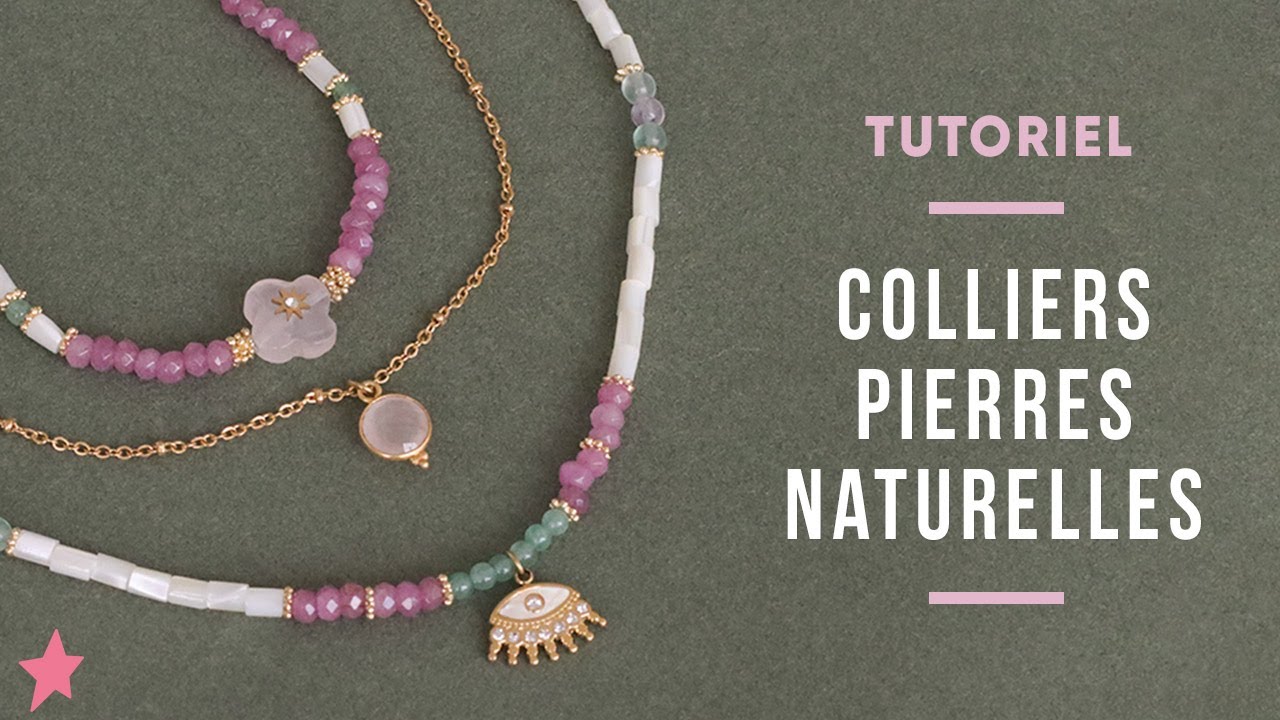 TUTORIEL | Faire des colliers en pierres naturelles et perles en nacre