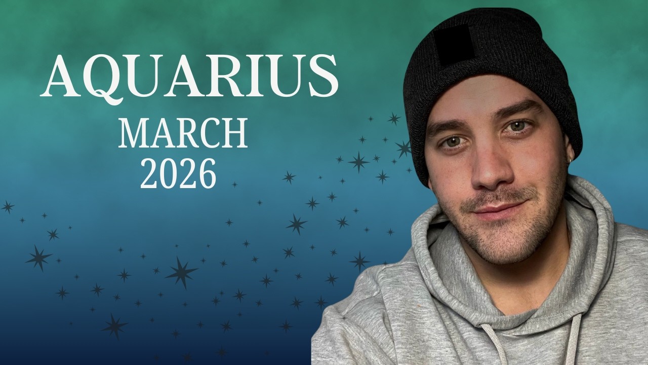 AQUARIUS MARCH 2026 