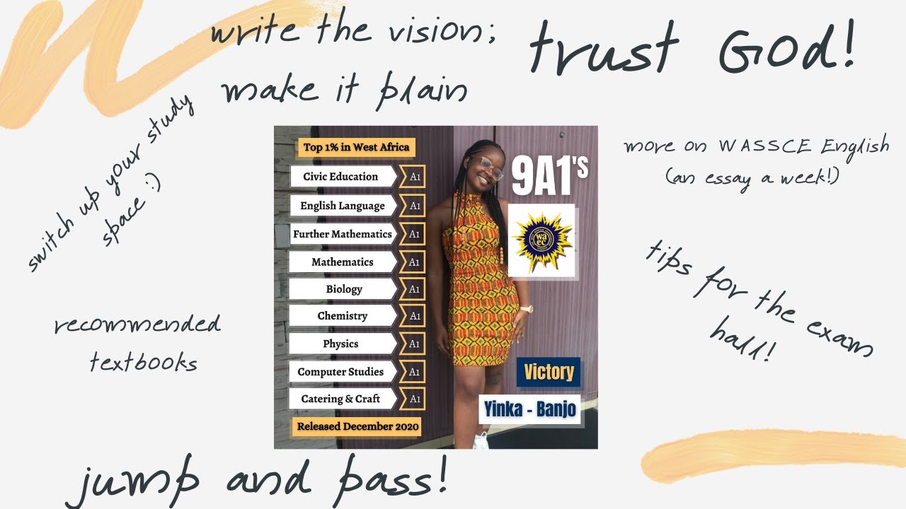 Advice for the WASSCE (by a student who got 9A1s)