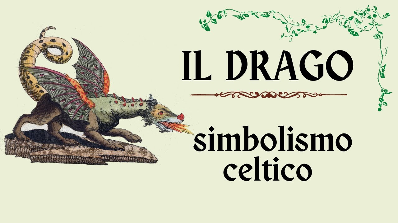 Il drago: simbologia, archeologia, miti e leggende celtici #nesiamocelti