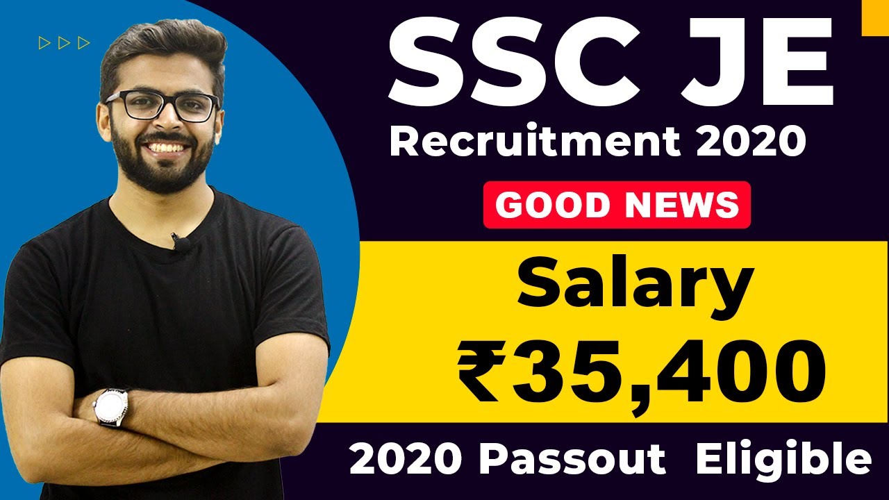 SSC JE Recruitment 2020 | Salary ₹ 35,400 | 2020 Passout Eligible | Latest Job update