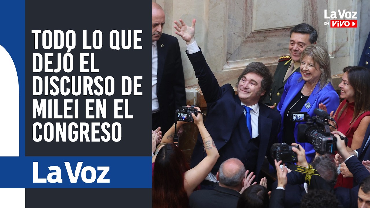 Todo LO QUE DEJÓ el discurso de JAVIER MILEI en la APERTURA DE SESIONES ORDINARIAS en el CONGRESO
