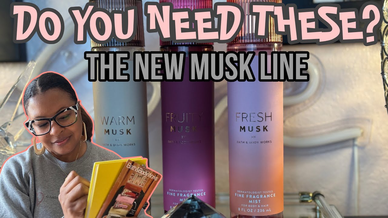 DO YOU NEED THE NEW MUSK LINE?? Wait! Do you have these in your collection already⁉️