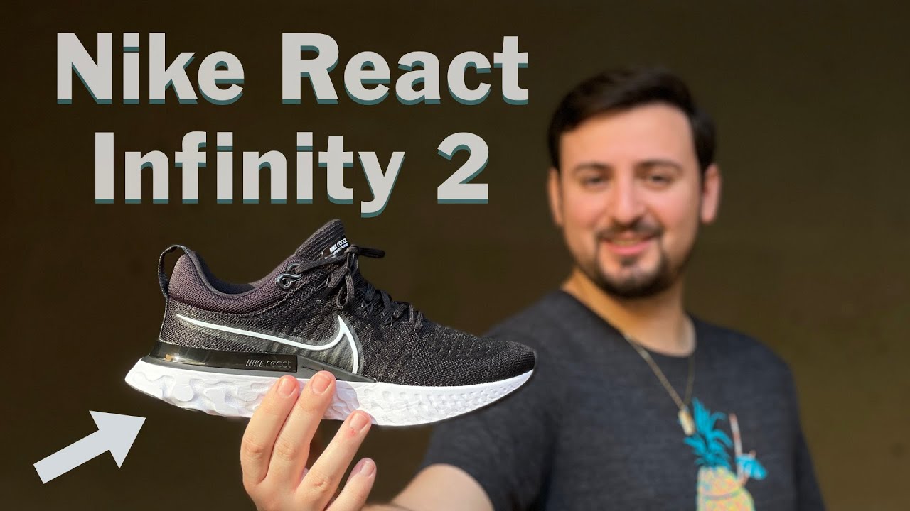 Nike React Infinity 2 - ¿El tenis más cómodo para todos?