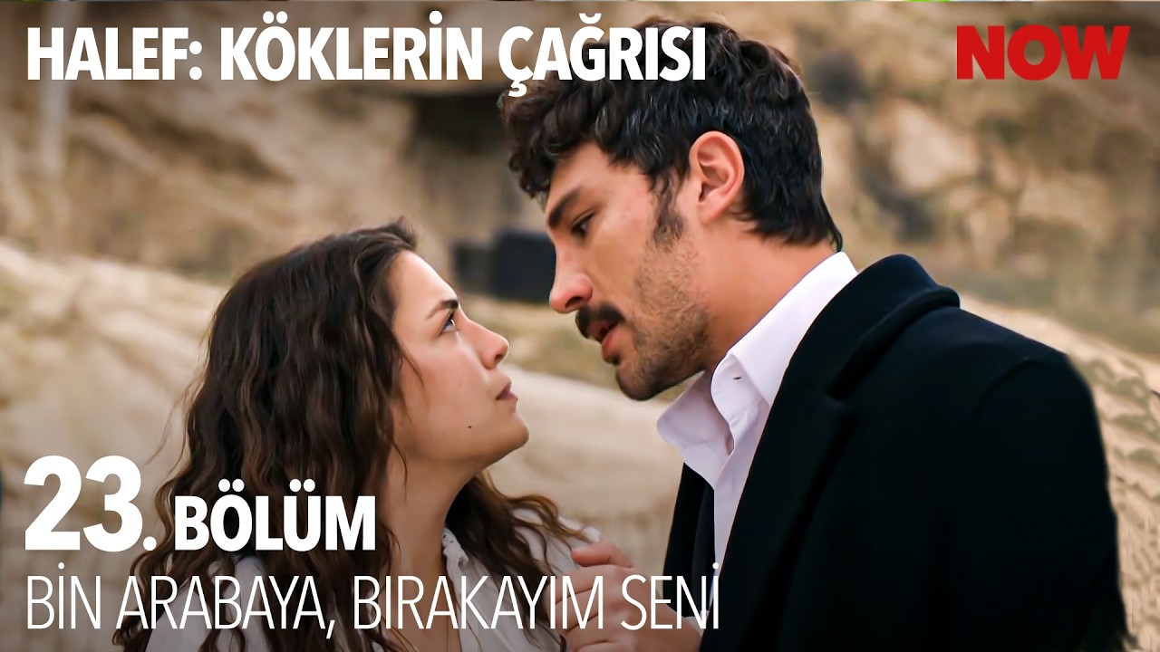 Yıldız Bugün O Arabaya Binecek - Halef: Köklerin Çağrısı 23. Bölüm @HalefKoklerinCagrisiDizisi