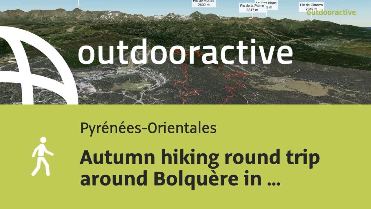 Flyover video: Autumn hiking round trip around Bolqu&egrave;re in Parc naturel ...