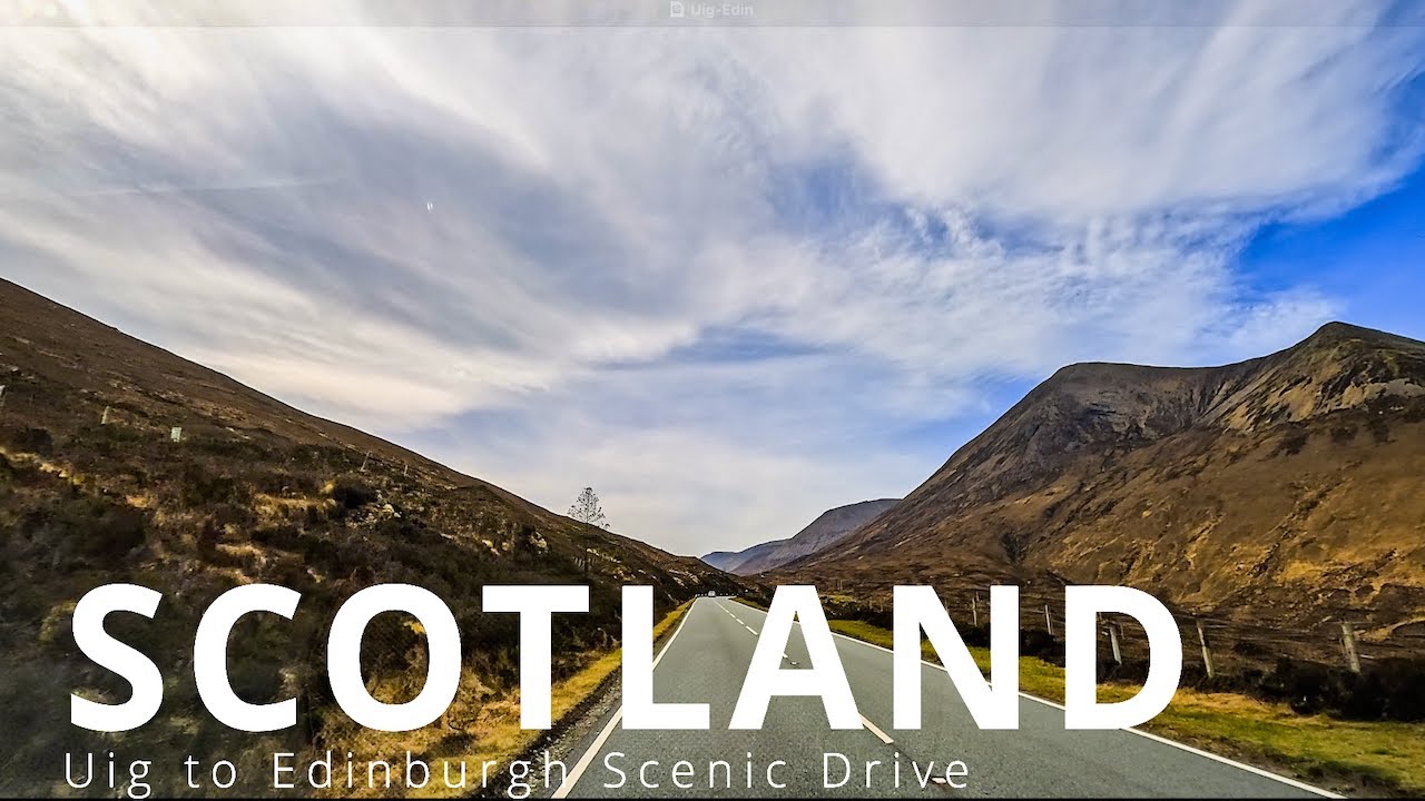 Scenic Drive from Uig to Edinburgh | Highland Roads to Sunshine | Relaxing Road Trip in Scotland