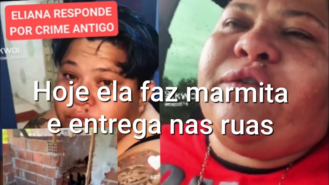 ELIANA MANAUS SE DEPARA COM UM PASSADO CRIMIN@L E REALIZAR IDADE HOJE
