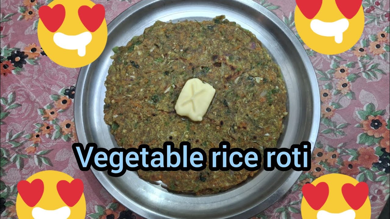 Vegetable rice roti