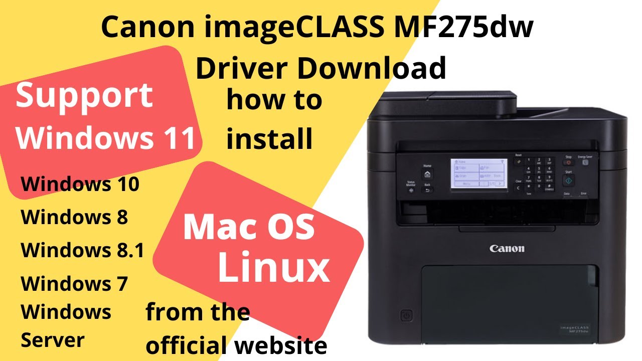 Canon imageCLASS MF275dw Diver Download and Setup Windows 11 Windows 10, Mac 14, Mac 13