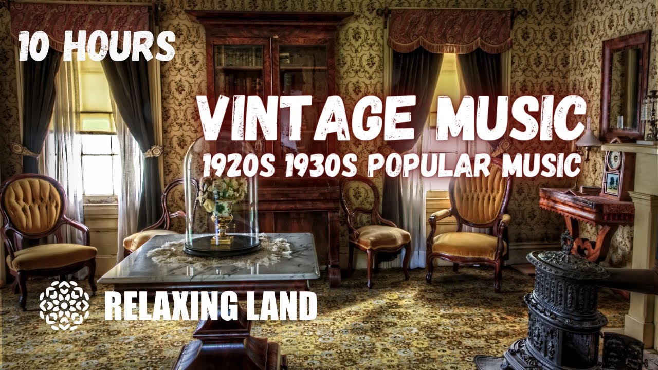 Relaxing Vintage Music 10 Hours | 1920s 1930s Music Ambience | ASMR Hotel Ambience