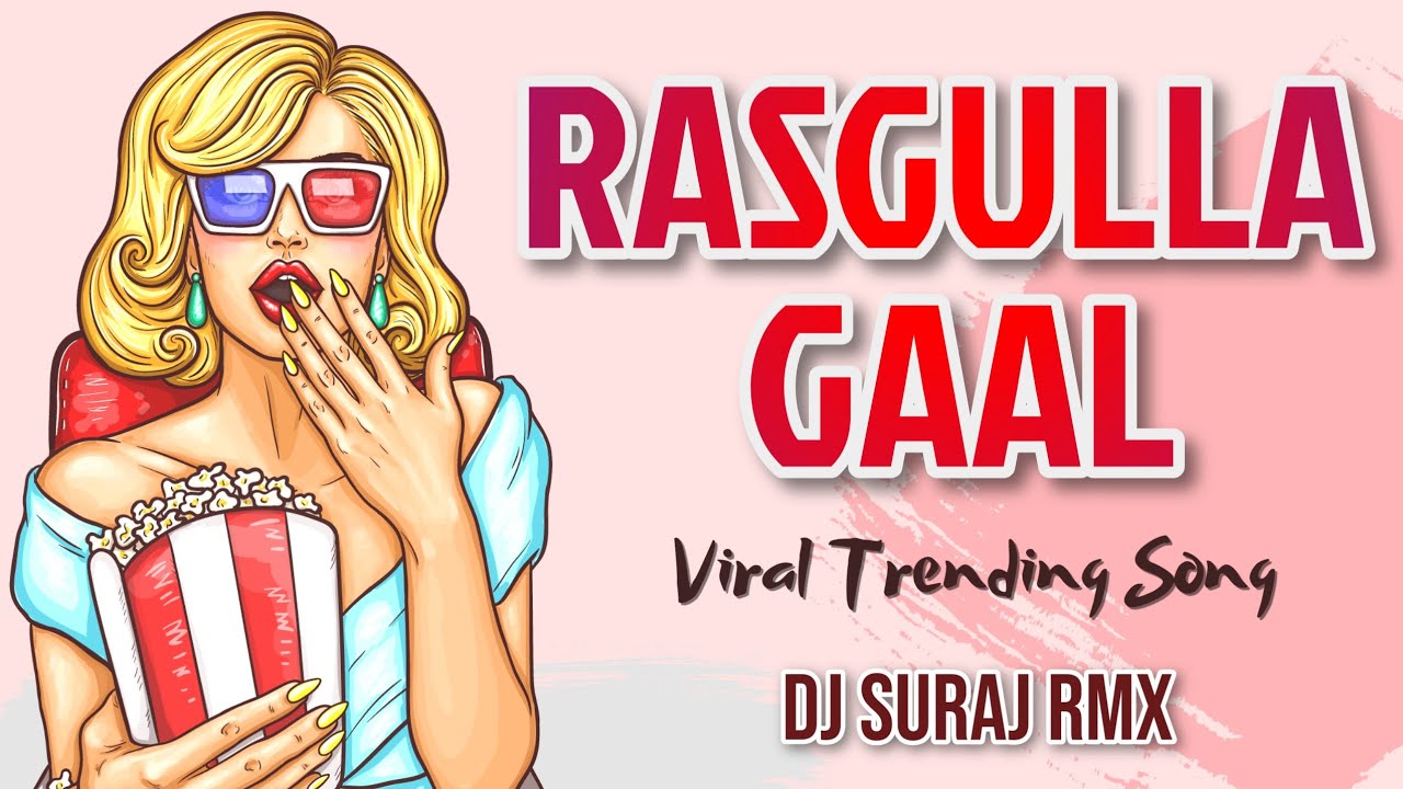 Rasgulla Gaal - Viral Trending Song - Dj Suraj Rmx #remix #cg #cgdjsong