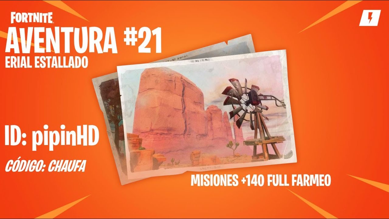 AVENTURA +140 ERIAL ESTALLADO - AYUDA - SALVAR EL MUNDO - FORTNITE (ID EPIC: PIPINHD) #C&Oacute;DIGOCHAUFA