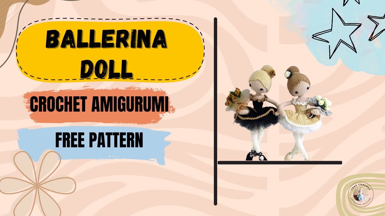 Free Amigurumi Ballerina Doll Pattern Cute Crochet Doll Written Pattern