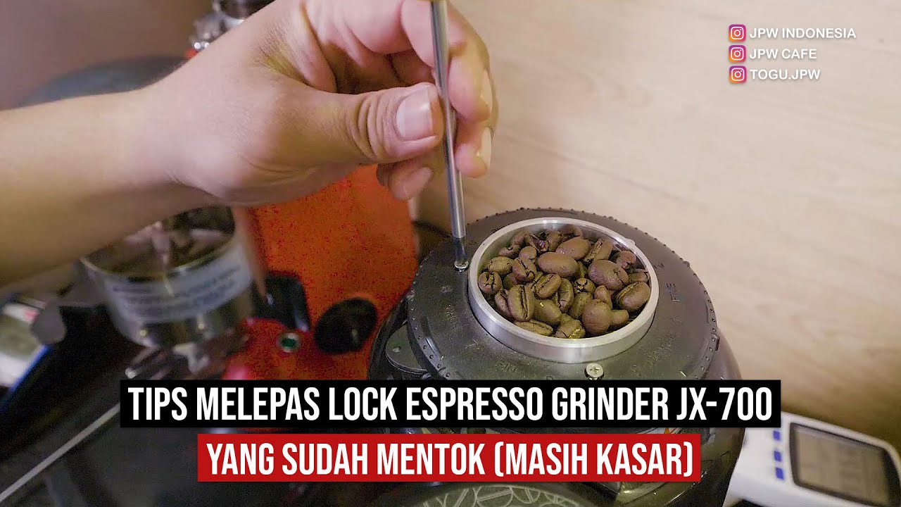 TIPS MELEPAS LOCK ESPRESSO GRINDER JX 700 YANG SUDAH MENTOK (MASIH KASAR)