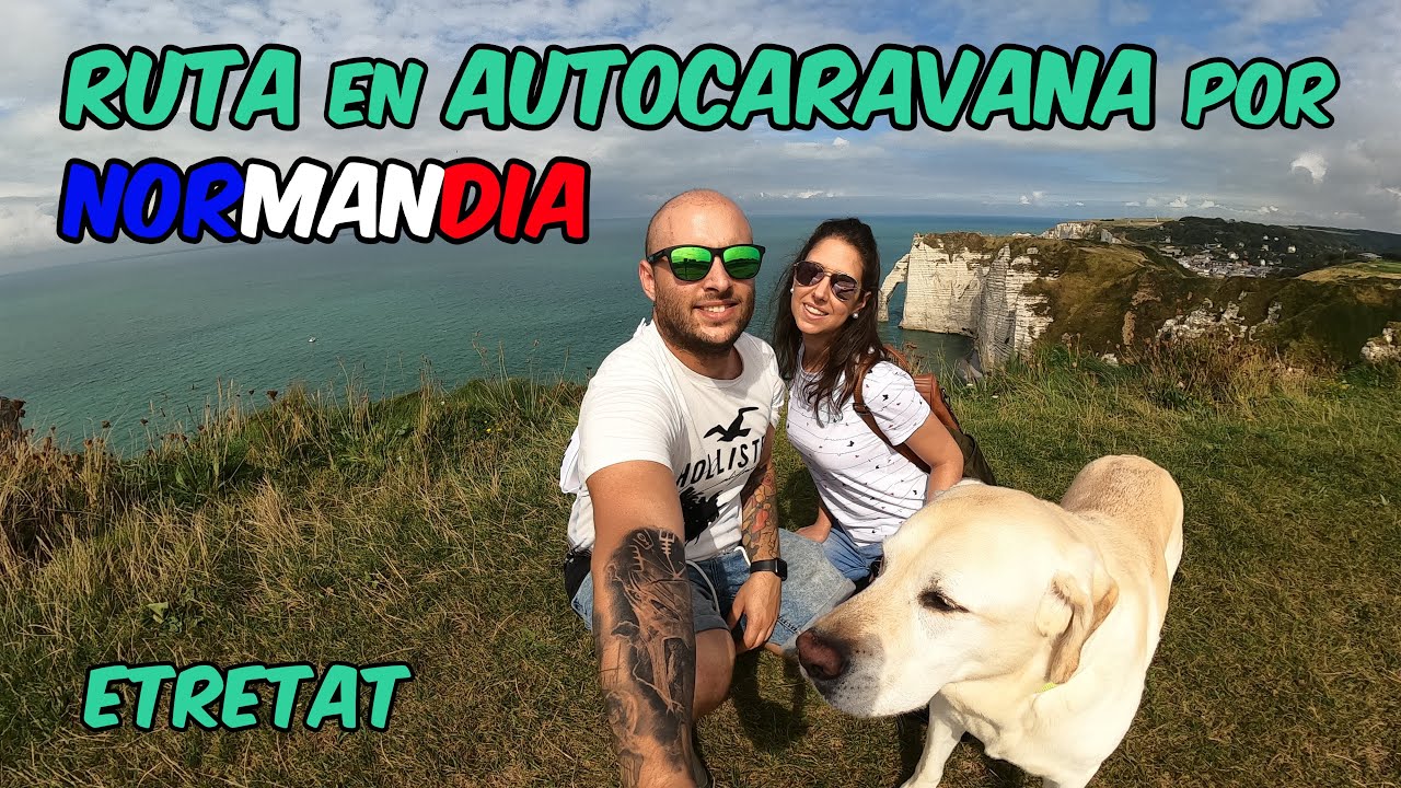 Ruta en autocaravana por Normandía | Etretat, Francia